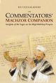 102922 The Commentators' Machzor Companion: Insights of the Sages on the High Holiday Prayers 
